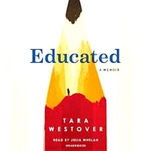 Educated: A Memoir (Hard Cover)